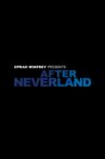 Oprah Winfrey Presents: After Neverland Movie Streaming Online