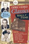 Opry Video Classics: Hall of Fame Movie Streaming Online