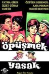 Öpüşmek Yasak Movie Streaming Online
