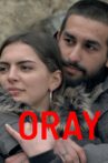 Oray Movie Streaming Online