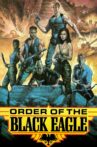 Order of the Black Eagle Movie Streaming Online