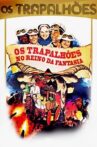 Os Trapalhões no Reino da Fantasia Movie Streaming Online