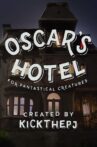 Oscar's Hotel for Fantastical Creatures Movie Streaming Online