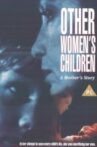 Other Women's Children Movie Streaming Online