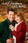 Our Christmas Love Song Movie Streaming Online
