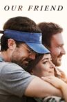 Our Friend Movie Streaming Online