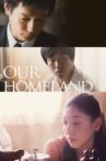 Our Homeland Movie Streaming Online