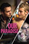 Our Paradise Movie Streaming Online