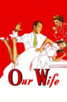 Our Wife Movie Streaming Online