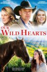 Our Wild Hearts Movie Streaming Online