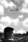 Out in the Silence Movie Streaming Online