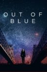 Out of Blue Movie Streaming Online