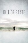 Out of State Movie Streaming Online