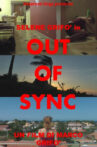 Out Of Sync Movie Streaming Online