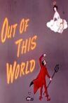 Out of This World Movie Streaming Online