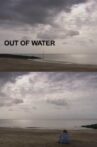 Out of Water Movie Streaming Online