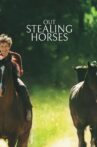 Out Stealing Horses Movie Streaming Online