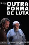 Outra Forma de Luta Movie Streaming Online