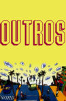 Outros Movie Streaming Online