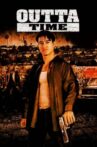Outta Time Movie Streaming Online