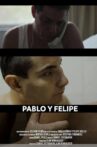 Pablo y Felipe Movie Streaming Online