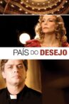 País do Desejo Movie Streaming Online
