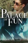 Palace of Fun Movie Streaming Online
