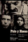 Palo y hueso Movie Streaming Online