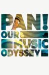 PAN! Our Music Odyssey Movie Streaming Online