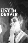 Panic! at the Disco: Live in Denver Movie Streaming Online
