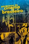 Panorama do Cinema Brasileiro Movie Streaming Online