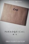 Paradoxical Movie Streaming Online