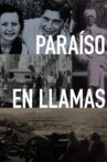 Paraíso en llamas Movie Streaming Online