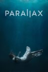 Parallax Movie Streaming Online