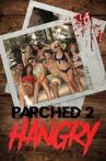 Parched 2: Hangry Movie Streaming Online