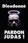 Pardon Judas ! Movie Streaming Online