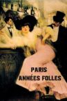 Paris, années folles Movie Streaming Online