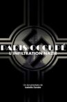 Paris occupé, l'infiltration nazie Movie Streaming Online