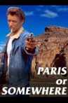 Paris or Somewhere Movie Streaming Online