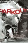 Parkour Movie Streaming Online