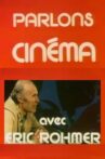 Parlons cinema avec Eric Rohmer Movie Streaming Online