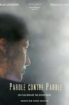 Parole contre parole Movie Streaming Online