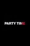 Party Time Movie Streaming Online