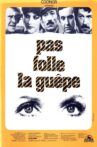 Pas folle la guêpe Movie Streaming Online