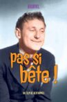 Pas si bête Movie Streaming Online