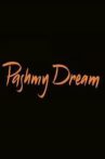 Pashmy Dream Movie Streaming Online