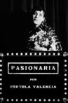 Pasionaria Movie Streaming Online