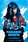 Passagem Secreta Movie Streaming Online