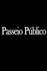 Passeio Público Movie Streaming Online