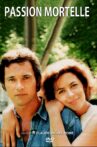 Passion Mortelle Movie Streaming Online